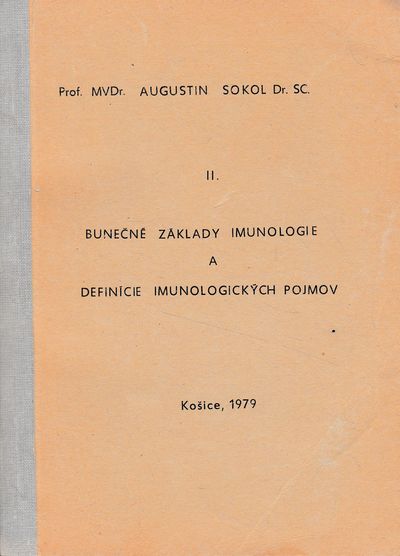 bunecne zaklady imunologie a definicie imunologickych pojmov sokol bunecne zaklady imunologie a definicie imunologickych pojmov sokol