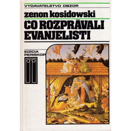co rozpravali ebanjelisti kosidowski