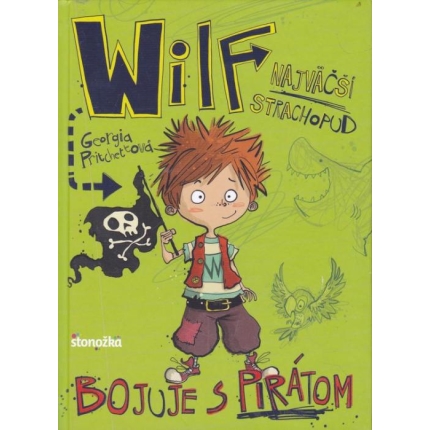 Wilf, najväčší strachopud: Bojuje s pirátom