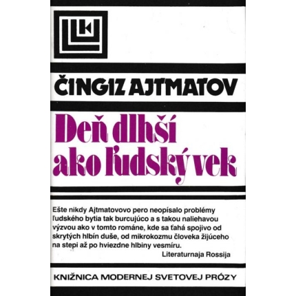 Deň dlhší ako ľudský vek (Stanička Búrkovo) ajtmatov