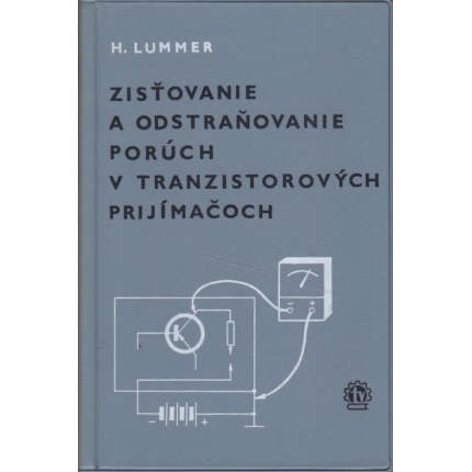 Zisťovanie a odtraňovanie porúch v tranzistorových prijímačoch