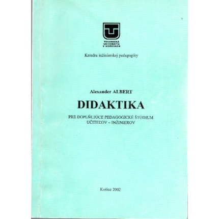 Didaktika pre doplňujúce pedagogické štúdium učiteľov - inžinierov