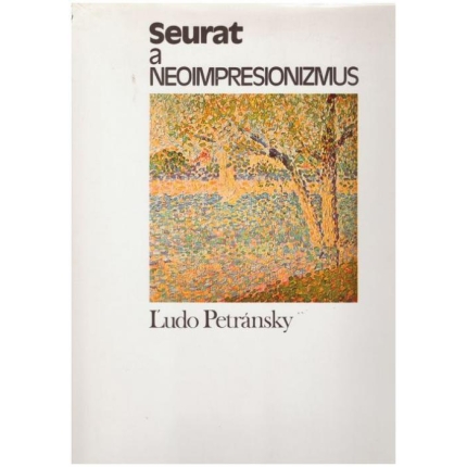 Seurat a neoimpresionizmus