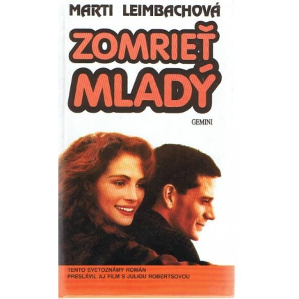 Zomrieť mladý