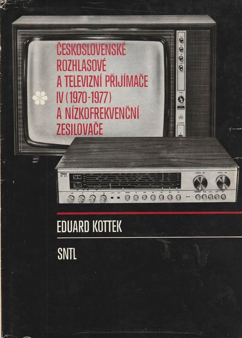 22315 Československé rozhlasové a televizní přijímače IV ( 1970 - až 1977 ) a nízkofrekvenční zesilovače – Obrázok 1