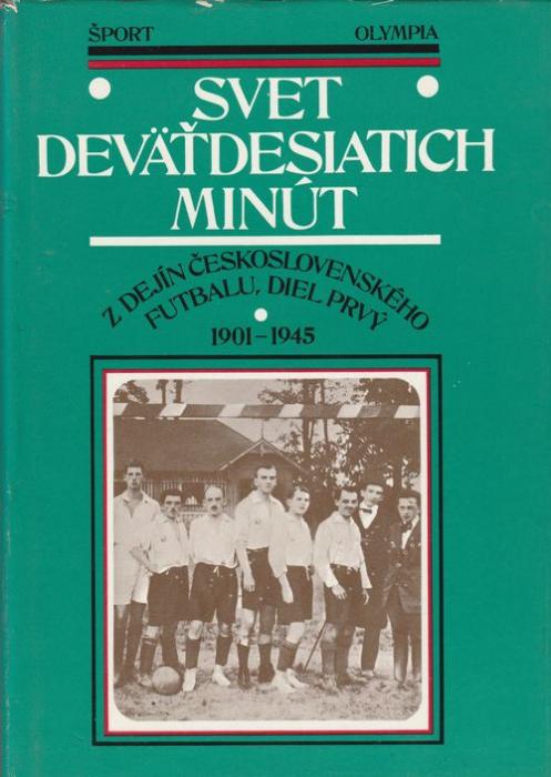 22966 Svet deväťdesiatich minút: Z dejín československého futbalu, prvý diel (1901 - 1945) – Obrázok 1