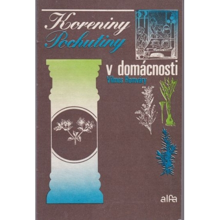 koreniny pochutiny v domacnosti vilmos romvary