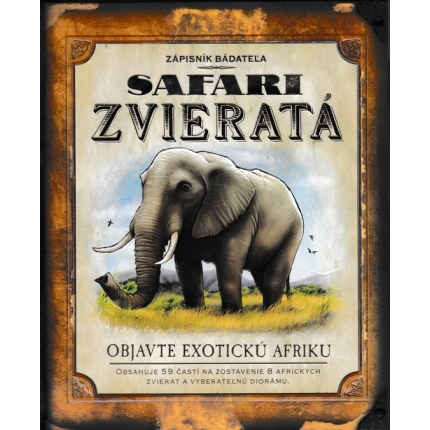 Safari - Zvieratá (Objavte exotickú Afriku!)