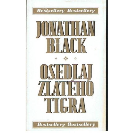 Osedlaj zlatého tigra