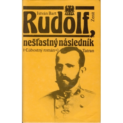 Rudolf, nešťastný následník