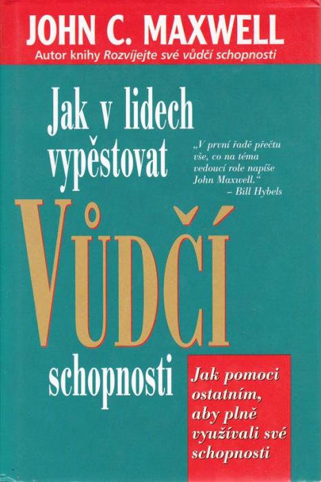 30083 Jak v lidech vypěstovat vůdčí schopnosti (Jak pomoci ostatním, aby plně využívali své schopnosti) – Obrázok 1