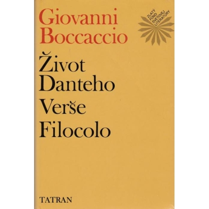 Život Danteho / Verše / Filocolo boccaccio