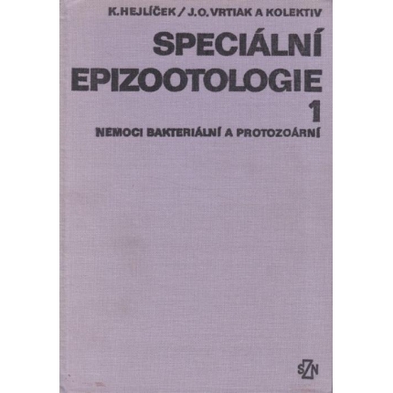 Speciální epizootologie 1 (Nemoci bakteriální a protozoární)