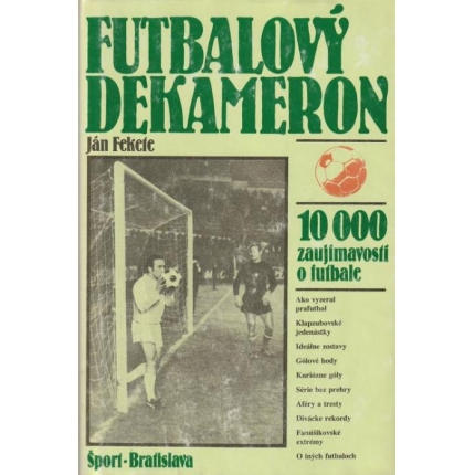 Futbalový dekameron (10 000 zaujímavostí o futbale)