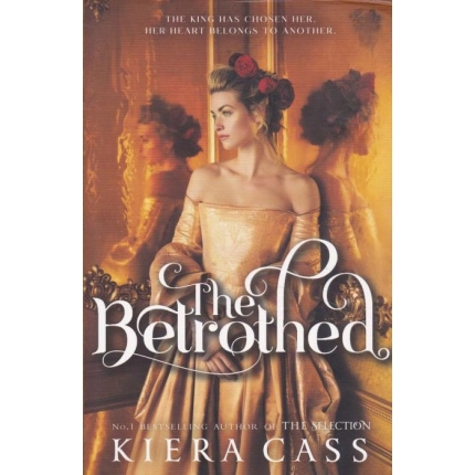 The Betrothed (Chronicles of Coroan History Book One)