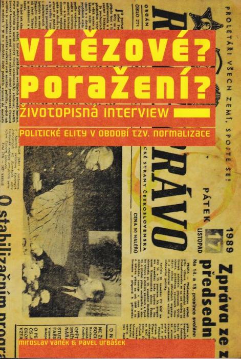 33284 Vítězové? Porazení? Životopisná interview II. díl (Politické elity v období tzv. normalizace) – Obrázok 1