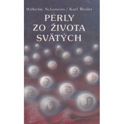 perly zo zivota svatych wilhelm schamoni