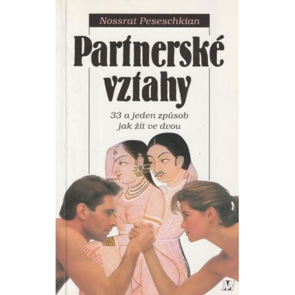 Partnerské vztahy (33 a 1 způsob jak žít ve dvou)