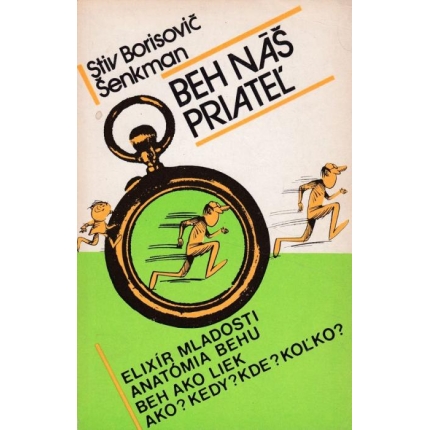 Beh náš priateľ