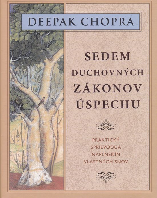 35974 Sedem duchovných zákonov úspechu (Praktický sprievodca k naplneniu vašich snov) – Obrázok 1