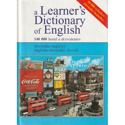 a Learner´s Dictionary of English (slovensko - anglický, anglicko - slovenský slovník)