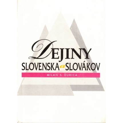 Dejiny Slovenska a Slovákov