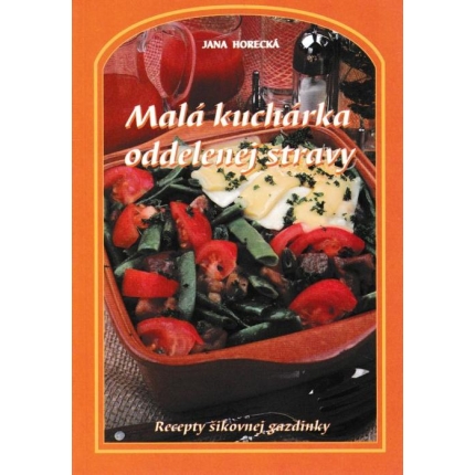 Malá kuchárka oddelenej stravy