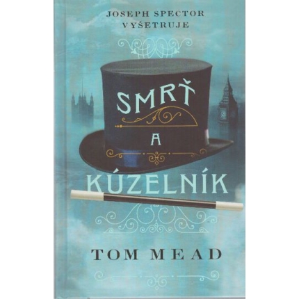 smrt a kuzelnik tom mead