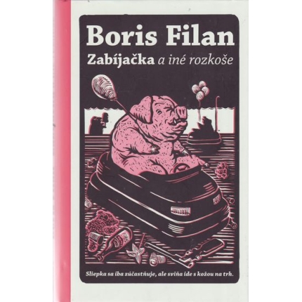 zabijacka a ine rozkose boris filan