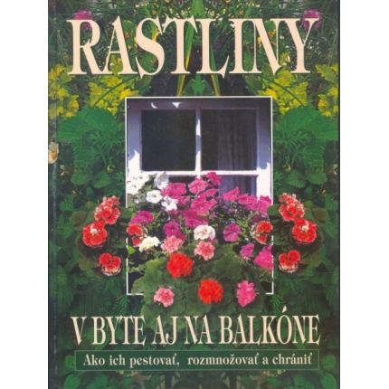 Rastliny v byte aj na balkóne