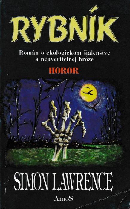 48014 Rybník (Román o ekologickom šialenstve a neuveriteľnej hrôze) – Obrázok 1