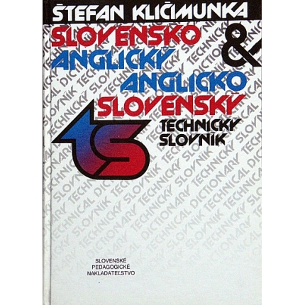 Slovensko - anglický, anglicko - slovenský technický slovník