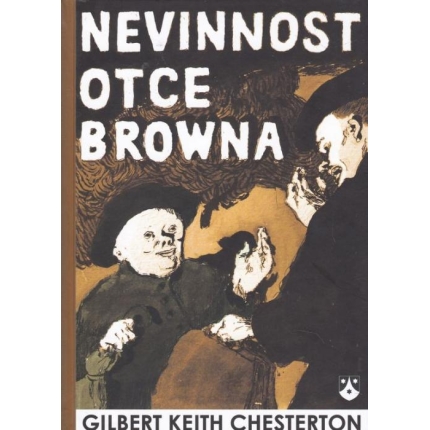 Nevinnost otce Browna (12 detektivních příběhů z pera Gilberta K. Chestertona)