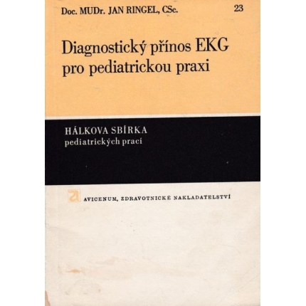 Diagnostický přínos EKG pro pediatrickou praxi