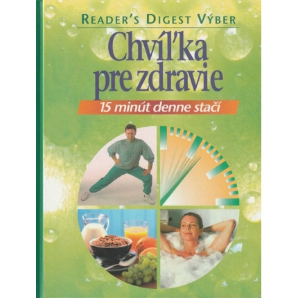 Chvíľka pre zdravie (15 minút denne stačí)