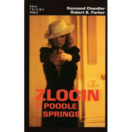 zlocin v poodle springs raymond chandler