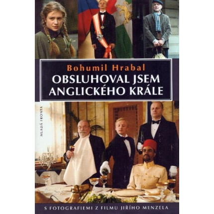 Obsluhoval jsem anglického krále