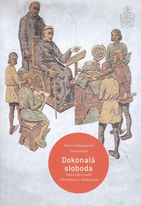 55361 Dokonalá sloboda (Historický román o Hermanovi z Altshausenu) – Obrázok 1