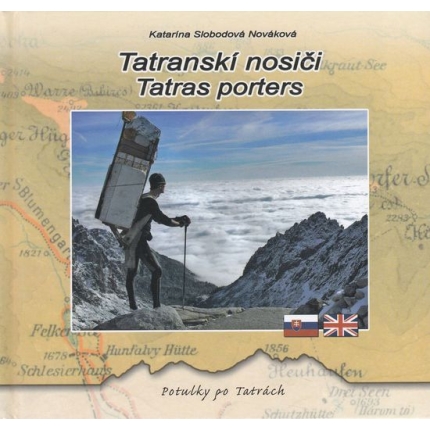 Tatranskí nosiči / Tatras porters