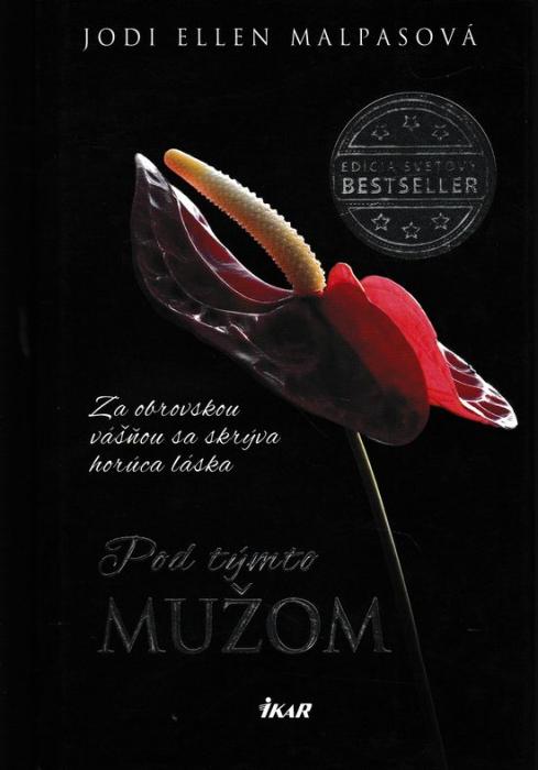 58421 Pod týmto mužom (Pod obrovskou vášňou sa skrýva horúca láska) – Obrázok 1