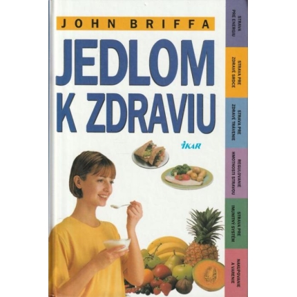 Jedlom k zdraviu