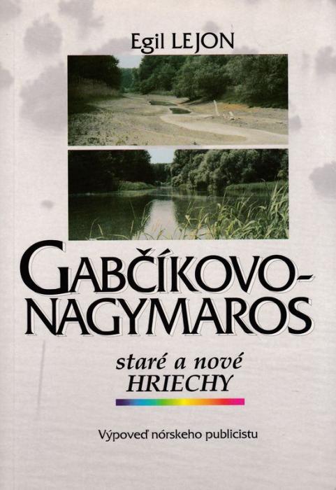 61761 Gabčíkovo - Nagymaros, staré a nové hriechy (Výpoveď nórskeho publicistu) – Obrázok 1