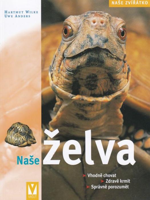 61787 Naše želva (Vhodně chovat/ Zdravě krmit/ Správně porozumět) – Obrázok 1