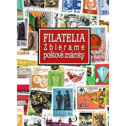 Filatelia (Zbierame poštové známky)