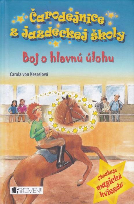 62470 Čarodejnice z jazdeckej školy: Boj o hlavnú úlohu (Magická hviezda CHÝBA) – Obrázok 1