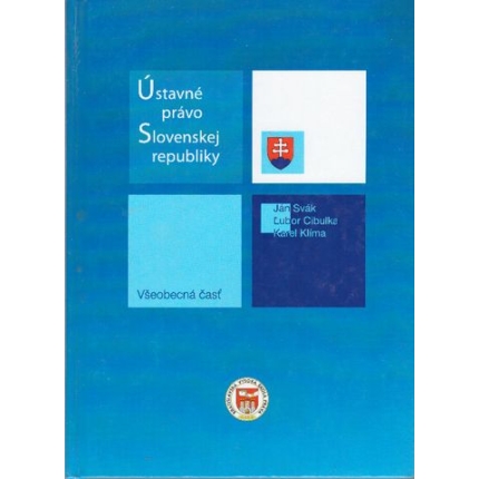 Ústavné právo Slovenskej republiky - Všeobecná časť