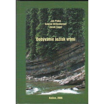 Dobývanie ložísk vrtmi