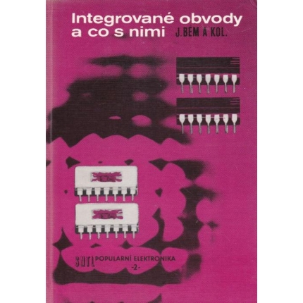 Integrované obvody a co s nimi