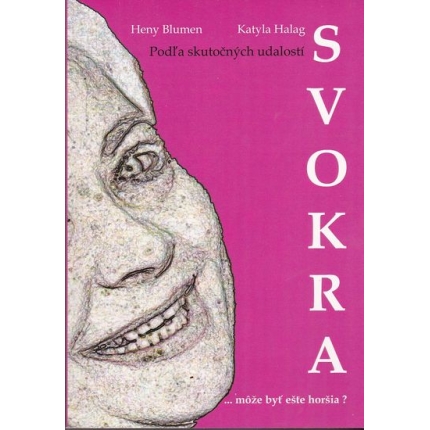 Svokra ...može byť ešte horšia?