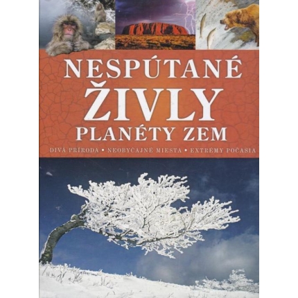 Nespútané živly planéty Zem (Divá príroda - Neobyčajné miesta - Extrémy počasia)